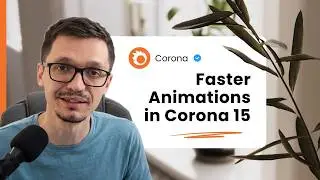 Render Animations Faster in Corona 15 | Pro Tips & Tricks