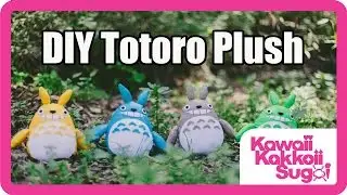 How to Make Totoro Plush!