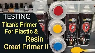 Scale Model Tips - Testing Titans Hobby Primer - Now In The US - Awesome New Primer - Great Results