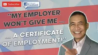 What can I do when my employer refuses to give me a Certificate of Employment (COE)?