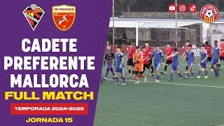 RTV Penya Arrabal vs San Francisco A - Cadete Preferente - Grupo B - Jornada 15
