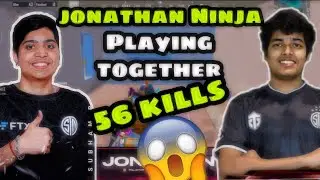 😱|Jonathan Ninja | Playing together| 56 kills chicken |