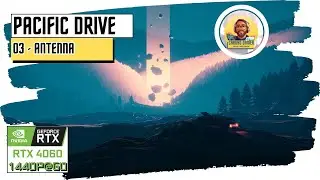 03 Antenna | Pacific Drive | Gameplay ITA [PC]