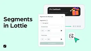 LottieFiles tutorial for beginners: How to preview and organize segments in Lottie animations