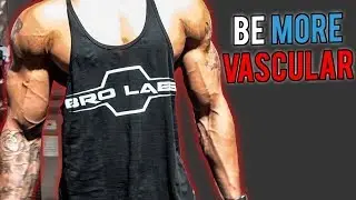 🏆 4 SECRETS To Becoming More Vascular