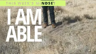 Start Your Week Right: I am Able Mindset