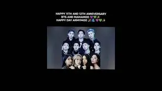 BTS x MAMAMOO 💥 Happy 11th and 12th Anniversary 💜 BEAUTIFUL 💚 BTS AND MAMAMOO ANNIVERSARY #armymoo