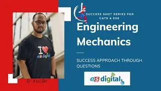 Engineering Mechanics #12 | ME/CE | Most Important Questions for GATE | ESE | PSUs | Success Series