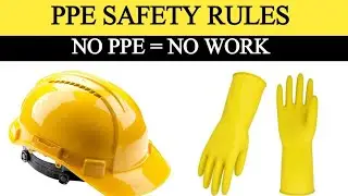 Personal Protective Equipment (PPE) Explained | Workplace Safety