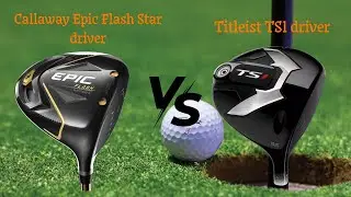 Callaway Epic Flash Star driver vs Titleist TS1 driver  Best Golf Drivers for Low Swing Speed