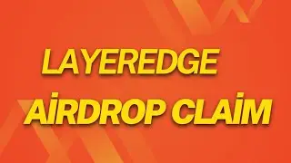 Layeredge Airdrop Claim