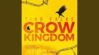 Intro & Kapitel 1.1 - Crow Kingdom