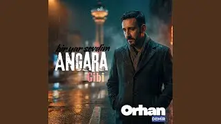 Bir Yar Sevdim Angara Gibi