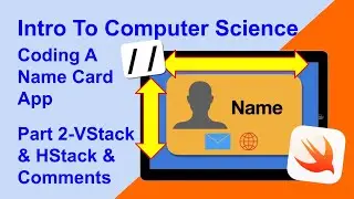 SwiftUI Name Card App - Part 2 Adding Layout & Comments In Swift Playgrounds