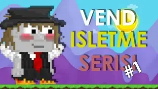 Vend Shop İşetme Serisi, Başlıyoruz #1 | #growtopiat&uuml;rk&ccedil;e #growtopia