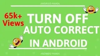 How to Turn Off Auto Correct on an Android [100% WORKING]