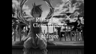 Nightcore : Rather be
