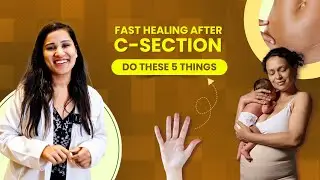 C-Section Recovery Tips Every New Mom Must Know | Dr. Pankila Mittal