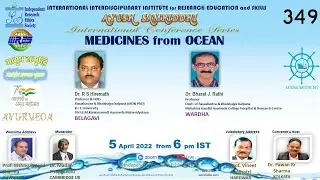 MEDICINES FROM OCEAN-- IRES AYUSH  International Webinar 349 INDEPENDENT RESEARCH ETHICS SOCIETY