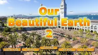 Our Beautiful Earth 2 Video