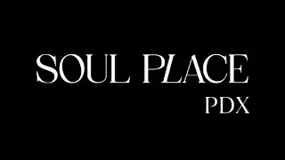Нестандартный путь к счастью. SOUL PLACE PDX