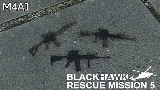 Руководство для любителей по M4A1 из Blackhawk Rescue Mission 5