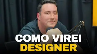 Como virei DESIGNER