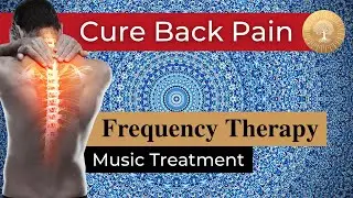 Back Pain Bioresonance Music Therapy ๏ All Rife Frequencies Treatment ๏ Healing Nature Frequencies