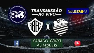 🔴 AO VIVO - RIO BRANCO SP X  COMERCIAL RP  - PAULIST&Atilde;O S&Eacute;RIE A3 2025 - 08/03/25