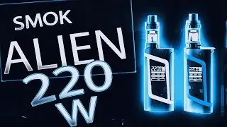 Recensione SMOK ALIEN 220 WATT