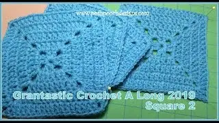 Grantastic Crochet A Long 2019 - Square 2