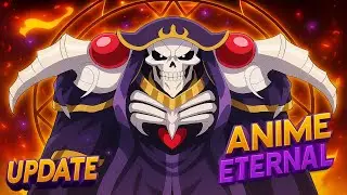 🔴LIVE - Anime Eternal Update 20