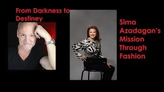 From Darkness to Destiny: Sima Azadegan&rsquo;s Mission Through Fashion