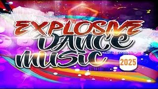 Explosive Dance Music 2025 - Mixed by Follettino DJ