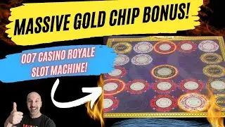 MASSIVE GOLD CHIP Bonus on CASINO ROYALE Slot Machine!