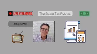 The Estate Tax Process
