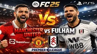 [FC25] CARRIERE MANAGER PREMIER LEAGUE JOURN&Eacute;E 1 MATCH MANCHESTER UNITED VS FULHAM 4K60 [FR] (PS5)