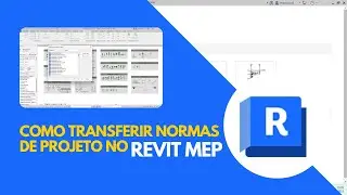 Revit #5 - Como transferir normas de projeto
