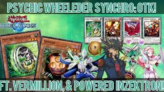 PSYCHIC WHEELEDER SYNCHRO: OTK! Ft. VERMILLON, & POWERED INZEKTRON! [Yu-Gi-Oh Duel Links]