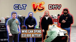 SOLE PRIORITIES CHARLOTTE VS DMV!! WHO CAN SPEND $10,000 BETTER??