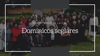 Dominicos seglares (Ep. 22)