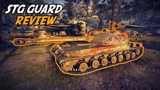 World of Tanks - More than just a Sniper! STG Guard Review