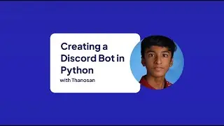 Building a Discord Bot in Python