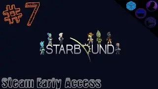 Let's Play Starbound Co-Op - (EA) - Ep. 7 - Space Flight!