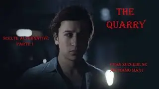 Cosa succede se aiutiamo Max?The Quarry 