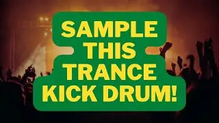 Sample this Trance Kick Drum one shot that was made with Big Kick
