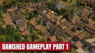 I Built the PERFECT City in Banished! (Part 1)