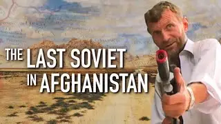 [ENG] The Last Soviet in Afghanistan / 2012