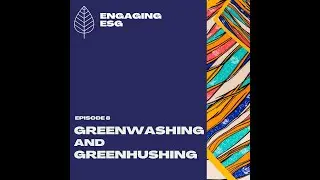 Greenwashing + Greenhushing