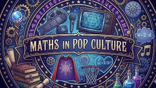 Maths in Pop Culture (Movies, TV, Sports and More!)